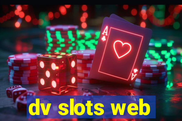 dv slots web